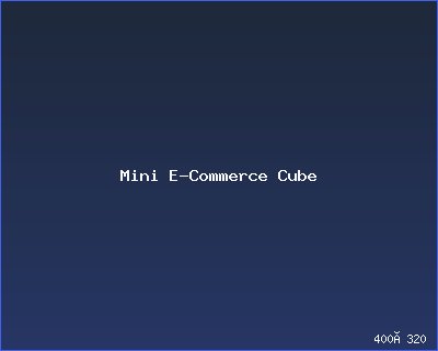 Mini E-Commerce Cube